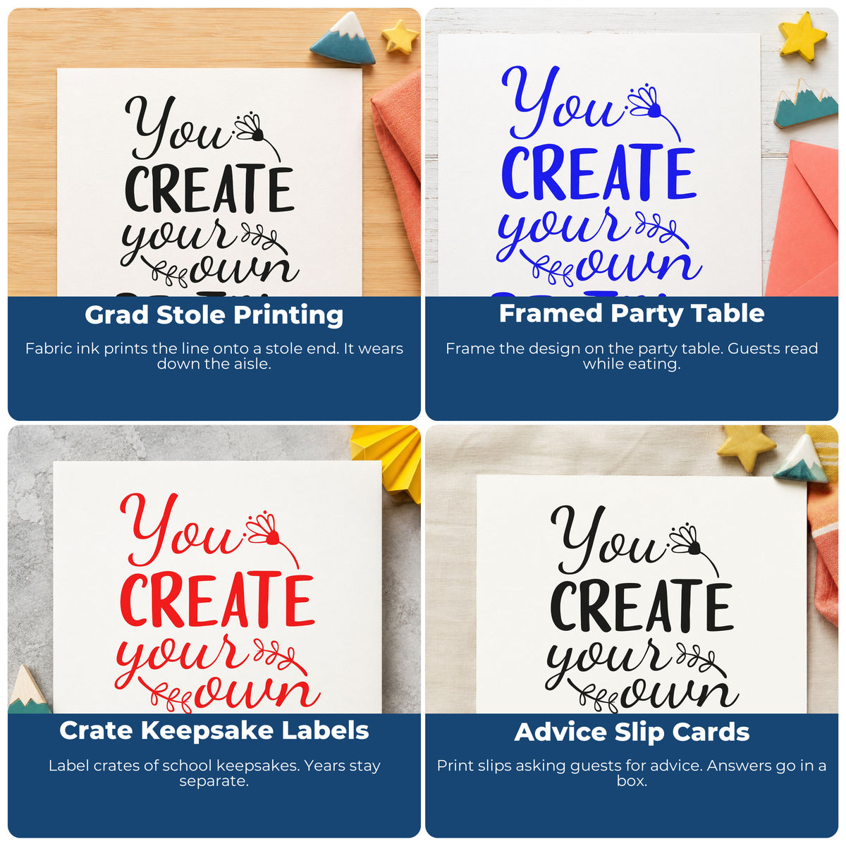 Four ways to use the Create Your Own Destiny Self-Inking Stamp: grad stole printing, framed party table, crate keepsake labels and advice slip cards.