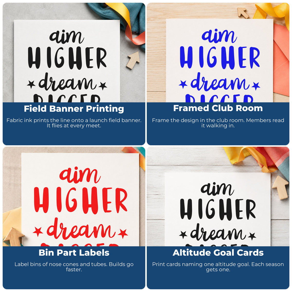 Four ways to use the Aim Higher Dream Bigger Rubber Stamp – Wood Handle: field banner printing, framed club room, bin part labels and altitude goal cards.