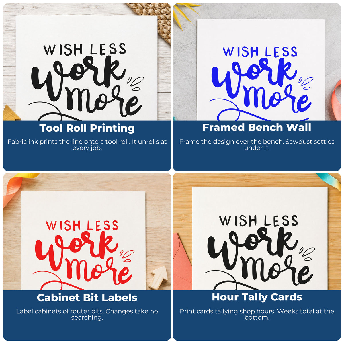Four ways to use the Wish Less Work More Brush Lettering Pre-Inked Stamp – PSI: tool roll printing, framed bench wall, cabinet bit labels and hour tally cards.