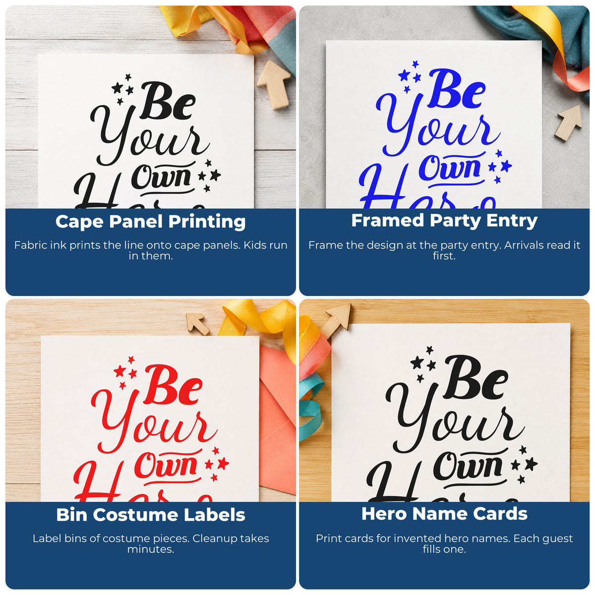 Four ways to use the Be Your Own Hero Hand Stamp – Duo: cape panel printing, framed party entry, bin costume labels and hero name cards.
