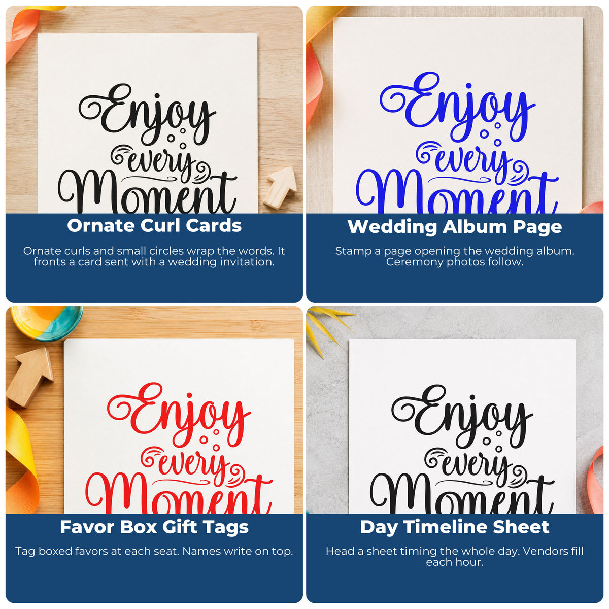 Four ways to use the Enjoy Every Moment Wood Handle Stamp: ornate curl cards, wedding album page, favor box gift tags and day timeline sheet.