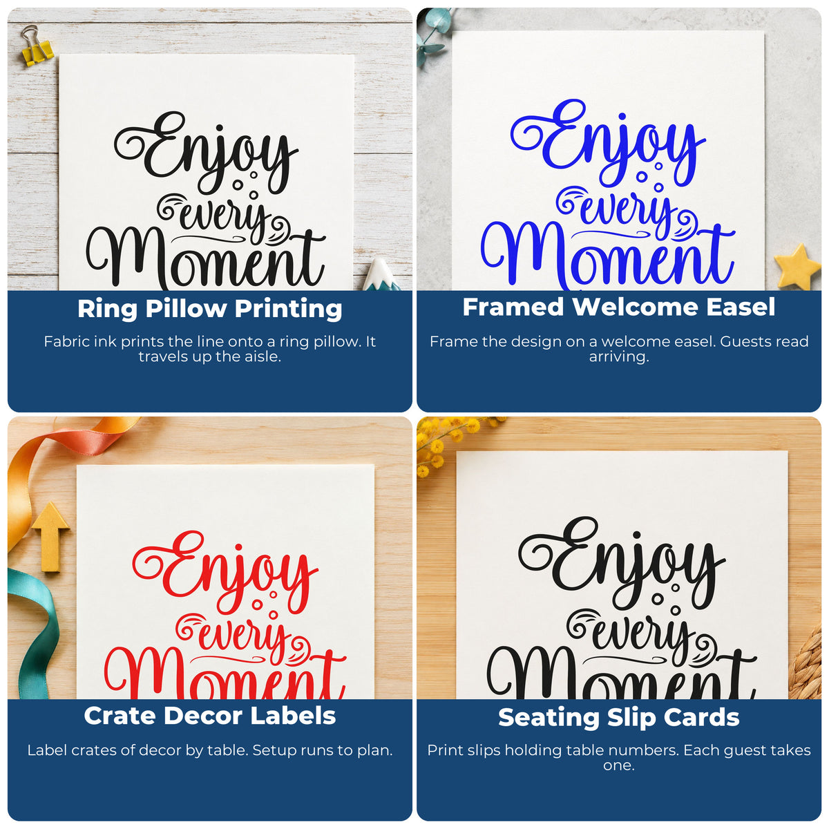 Four ways to use the Enjoy Every Moment Pre-Inked Stamp – PSI: ring pillow printing, framed welcome easel, crate decor labels and seating slip cards.