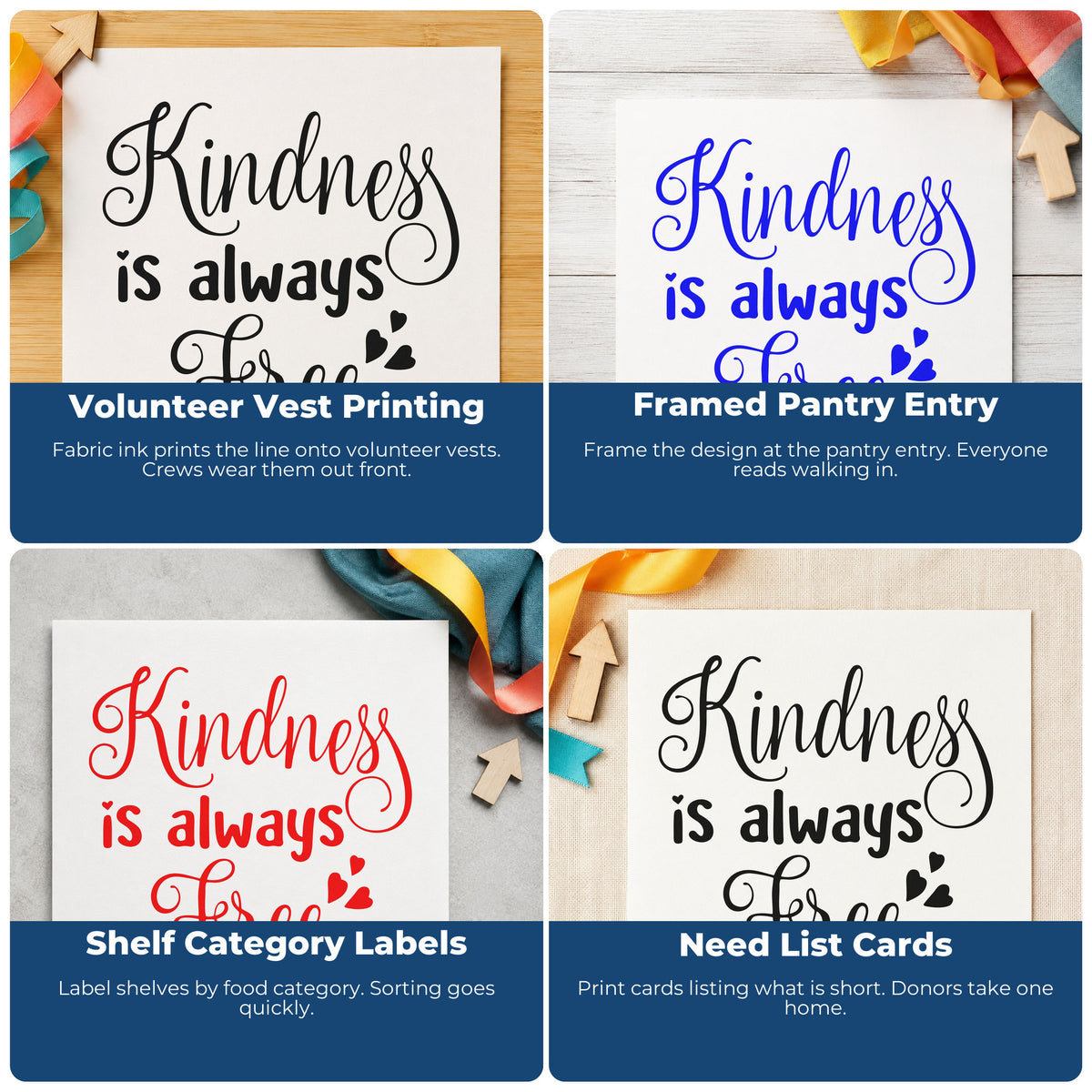Four ways to use the Kindness Is Always Free Self-Inking Stamp: volunteer vest printing, framed pantry entry, shelf category labels and need list cards.