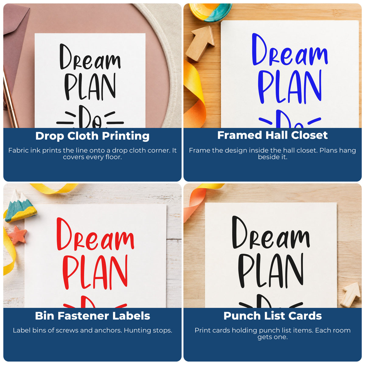Four ways to use the Self-Inking Dream Plan Do Stamp: drop cloth printing, framed hall closet, bin fastener labels and punch list cards.