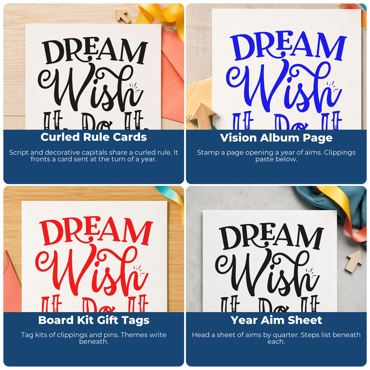 Four ways to use the Dream Wish It Do It Script Lettering Rubber Stamp – Duo Hand: curled rule cards, vision album page, board kit gift tags and year aim sheet.