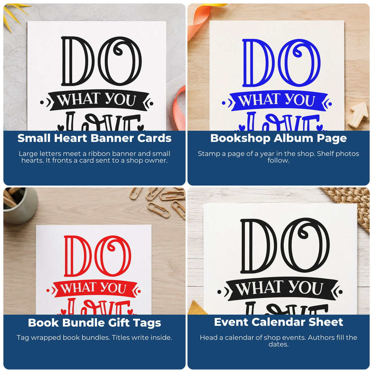 Four ways to use the Do What You Love Hand Stamp – Duo: small heart banner cards, bookshop album page, book bundle gift tags and event calendar sheet.