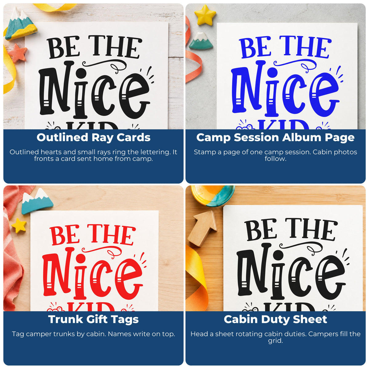 Four ways to use the Be The Nice Kid With Hearts Slim Pre-Inked Stamp: outlined ray cards, camp session album page, trunk gift tags and cabin duty sheet.
