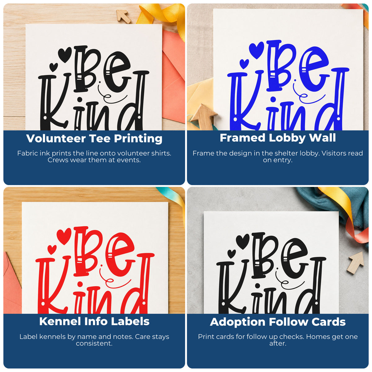 Four ways to use the Be Kind Decorative Hearts PSI Pre-Inked Stamp: volunteer tee printing, framed lobby wall, kennel info labels and adoption follow cards.