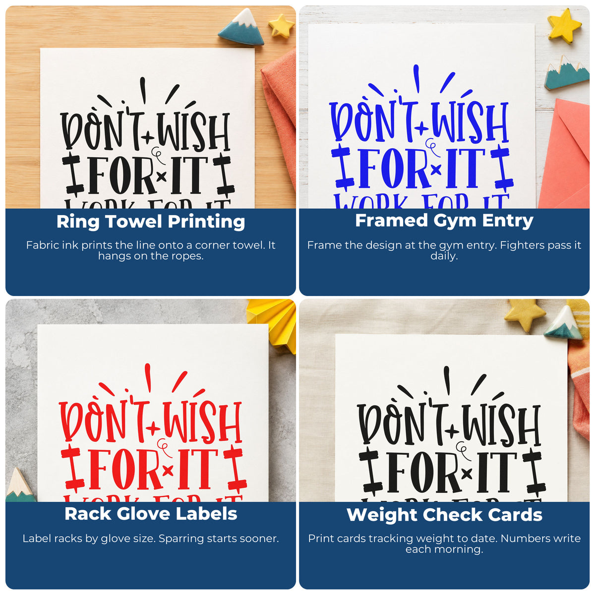 Four ways to use the Don't Wish For It Work For It Block Lettering Wood Handle Stamp: ring towel printing, framed gym entry, rack glove labels and weight check cards.