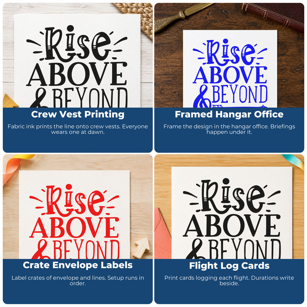 Four ways to use the Rise Above & Beyond Arrow Wood Handle Stamp: crew vest printing, framed hangar office, crate envelope labels and flight log cards.