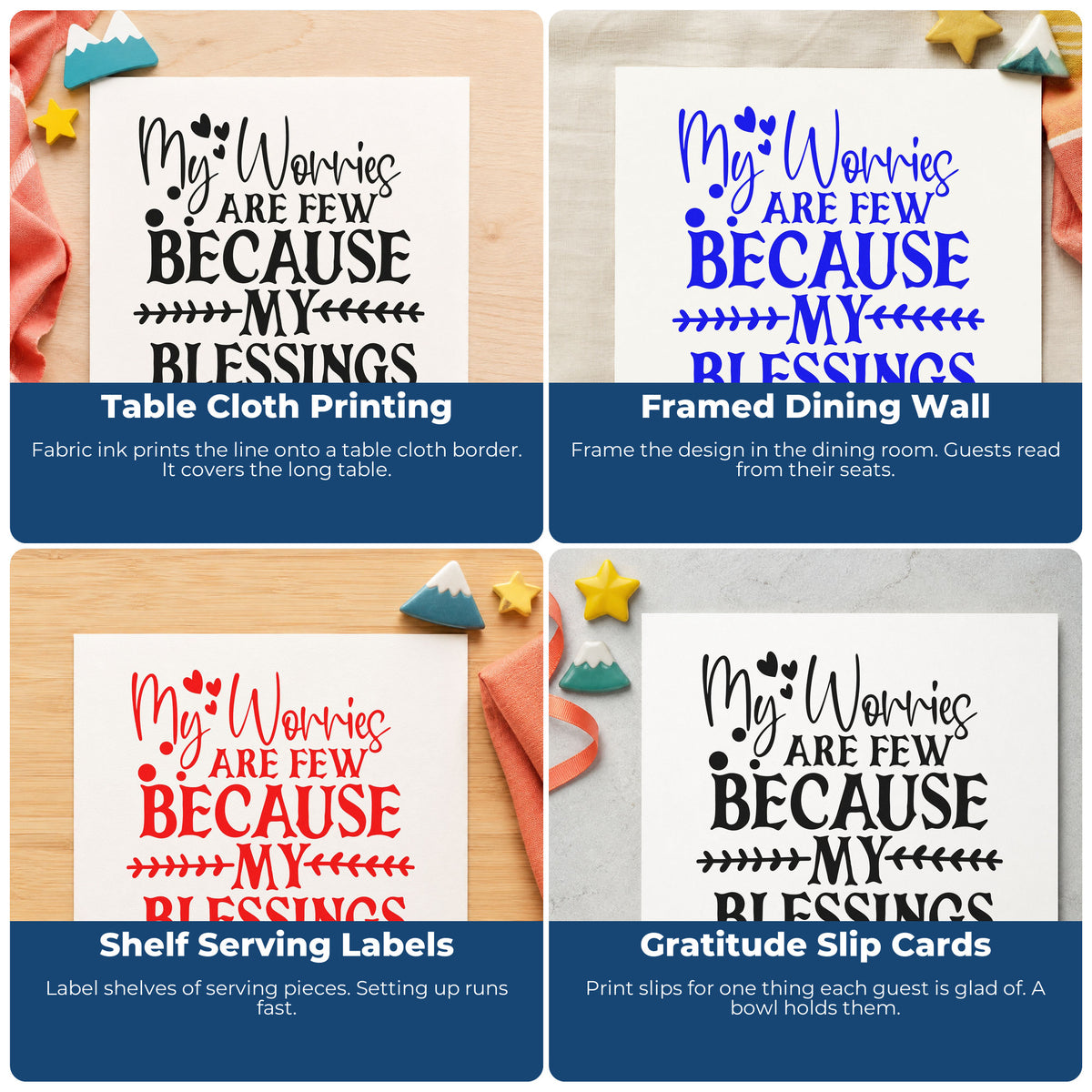 Four ways to use the Worries Few Blessings Many PSI Pre-Inked Stamp: table cloth printing, framed dining wall, shelf serving labels and gratitude slip cards.