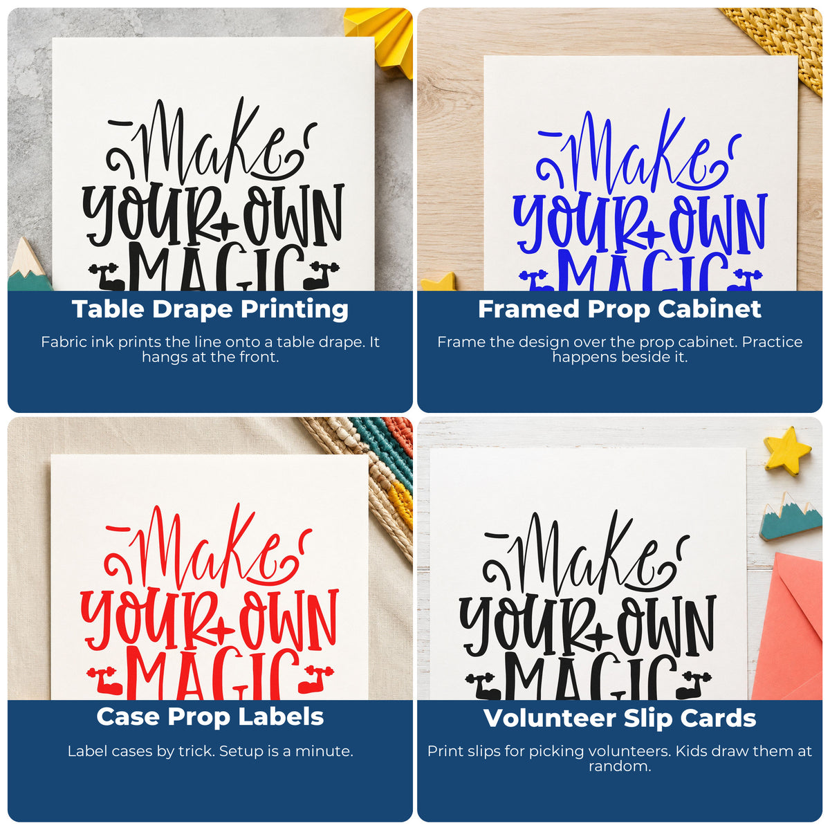 Four ways to use the Make Your Own Magic Slim Pre-Inked Stamp: table drape printing, framed prop cabinet, case prop labels and volunteer slip cards.