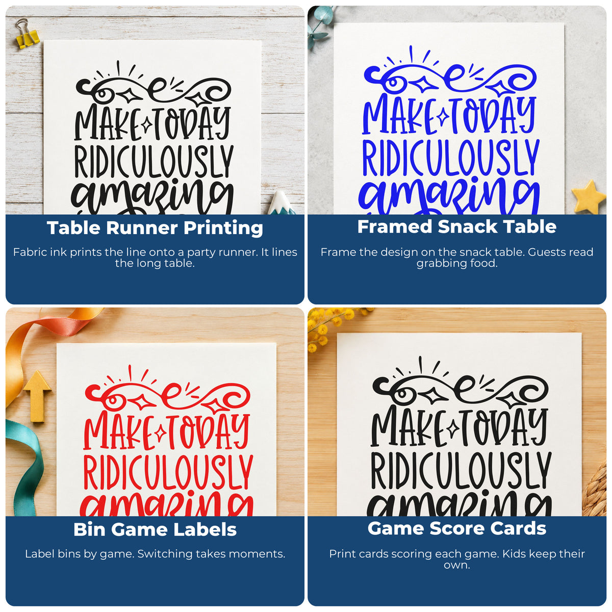 Four ways to use the Make Today Ridiculously Amazing With Sparkles Wood Handle Stamp: table runner printing, framed snack table, bin game labels and game score cards.