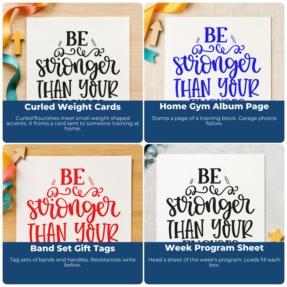 Four ways to use the Stronger Than Your Excuses Rubber Stamp – Duo Hand: curled weight cards, home gym album page, band set gift tags and week program sheet.