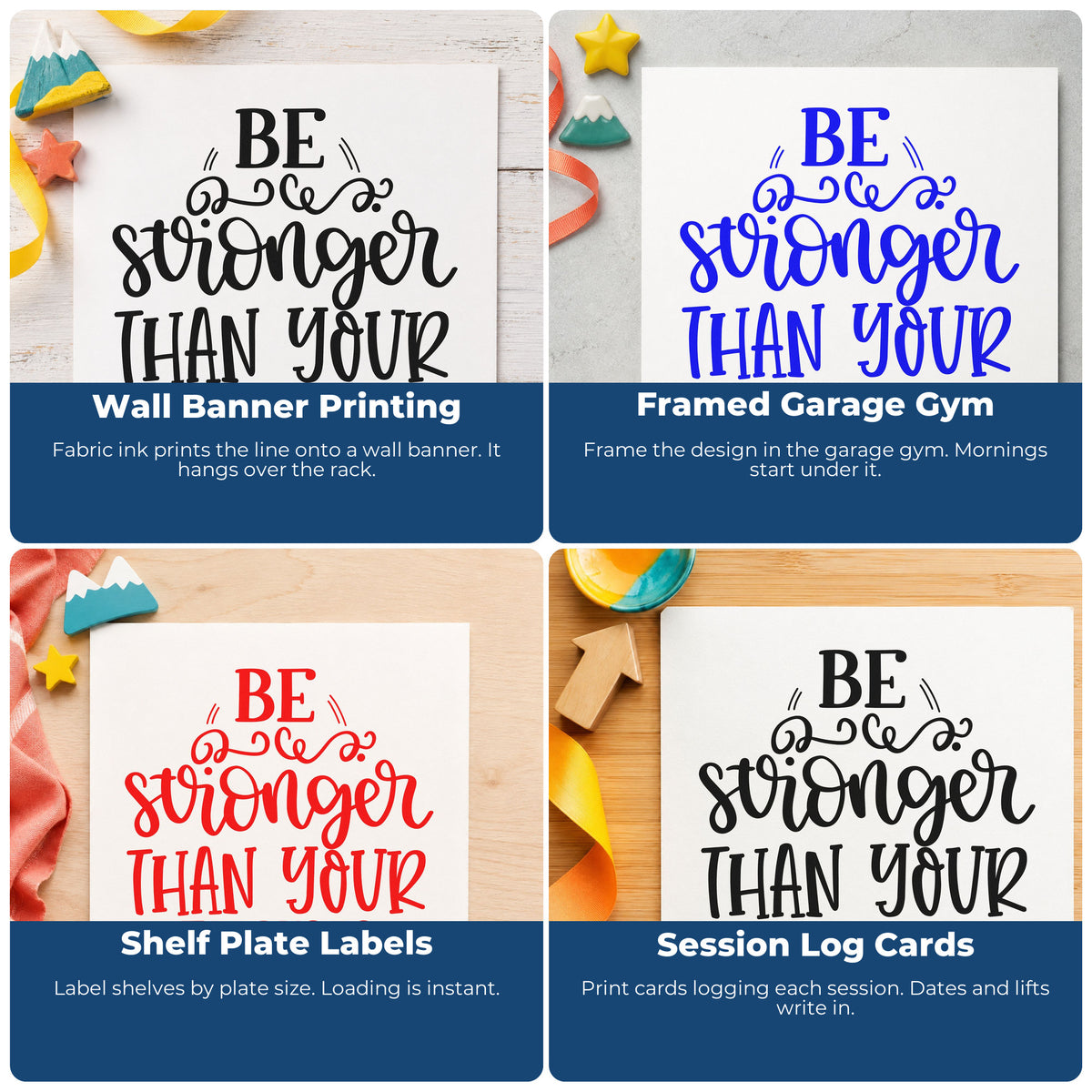 Four ways to use the Stronger Than Your Excuses Rubber Stamp – Duo Hand: wall banner printing, framed garage gym, shelf plate labels and session log cards.