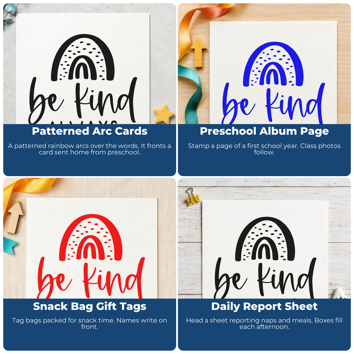 Four ways to use the Be Kind Always Rainbow Lettering Self-Inking Stamp: patterned arc cards, preschool album page, snack bag gift tags and daily report sheet.