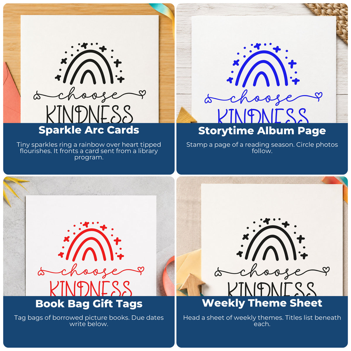 Four ways to use the Choose Kindness Starry Rainbow With Hearts PSI Pre-Inked Stamp: sparkle arc cards, storytime album page, book bag gift tags and weekly theme sheet.