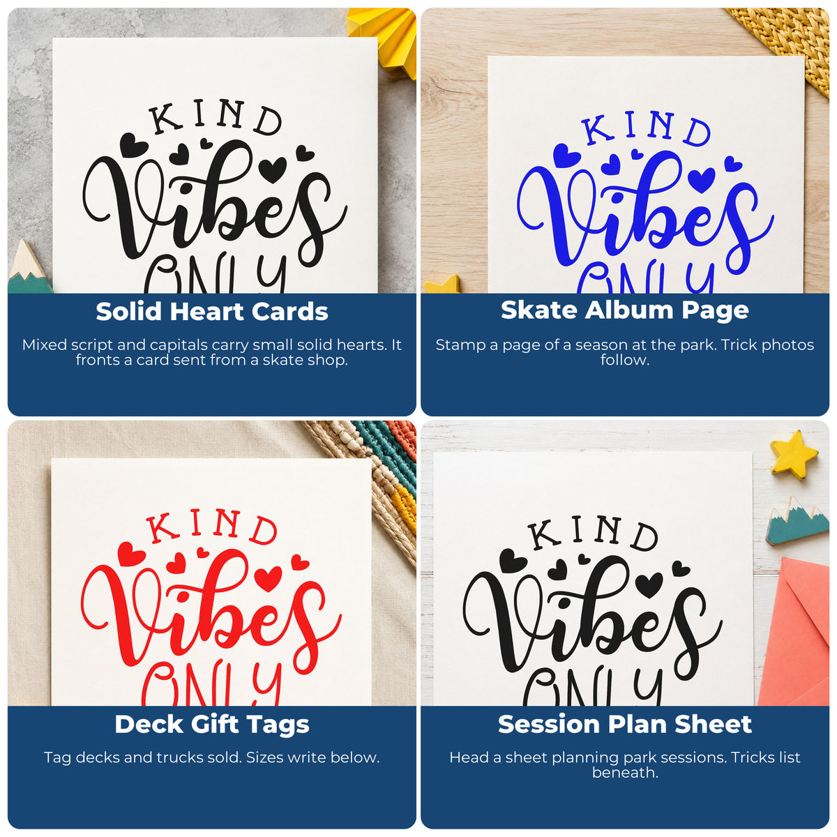 Four ways to use the Kind Vibes Only Hearts Wood-Mounted Rubber Stamp: solid heart cards, skate album page, deck gift tags and session plan sheet.