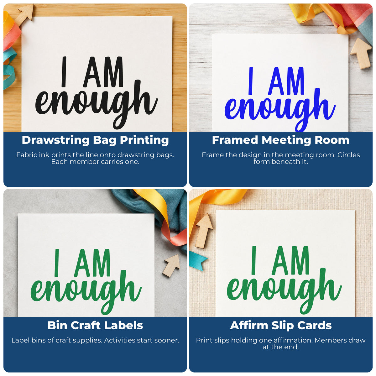 Four ways to use the I Am Enough Self-Inking Stamp: drawstring bag printing, framed meeting room, bin craft labels and affirm slip cards.