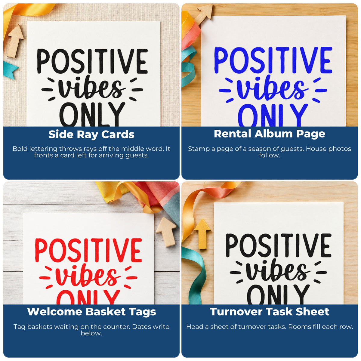 Four ways to use the Positive Vibes Only Rays Stamp – Self-Inking: side ray cards, rental album page, welcome basket tags and turnover task sheet.