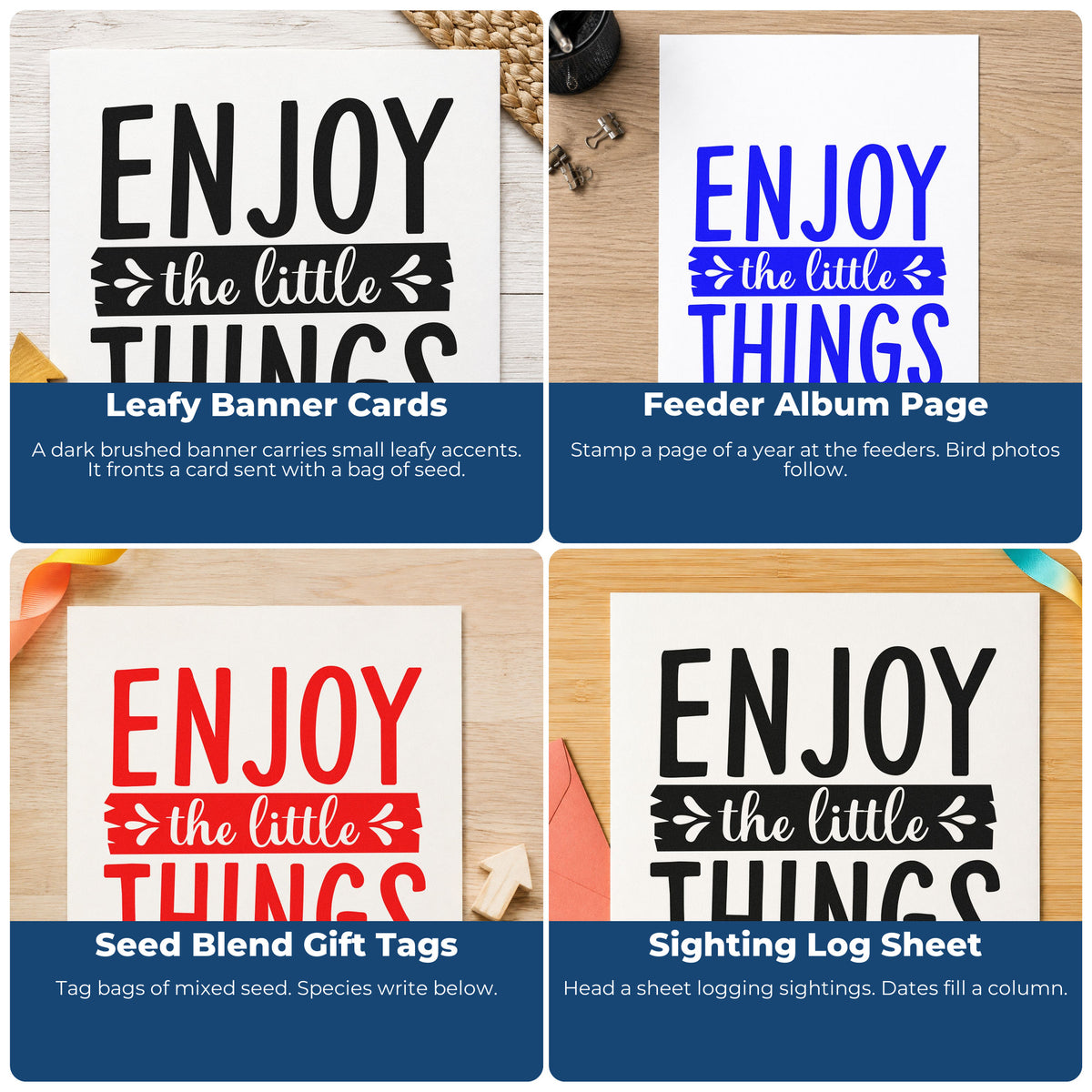 Four ways to use the Pre-Inked Enjoy The Little Things Banner Stamp – PSI: leafy banner cards, feeder album page, seed blend gift tags and sighting log sheet.
