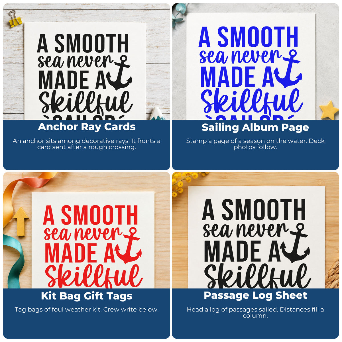 Four ways to use the A Smooth Sea Never Made A Skillful Sailor Premium Wood-Mounted Stamp - Vintage Pro: anchor ray cards, sailing album page, kit bag gift tags and passage log sheet.