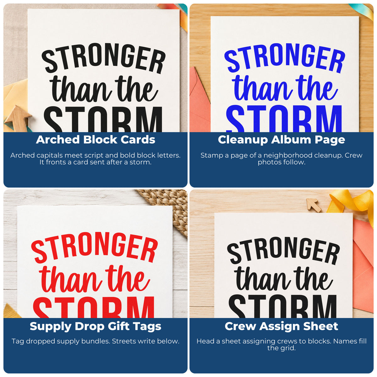 Four ways to use the Stronger Than The Storm Stamp – Self-Inking: arched block cards, cleanup album page, supply drop gift tags and crew assign sheet.