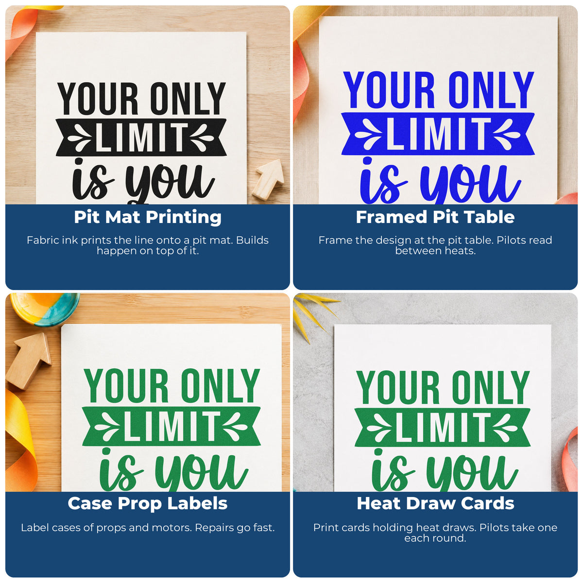 Four ways to use the Your Only Limit Is You Stamp – Self-Inking: pit mat printing, framed pit table, case prop labels and heat draw cards.