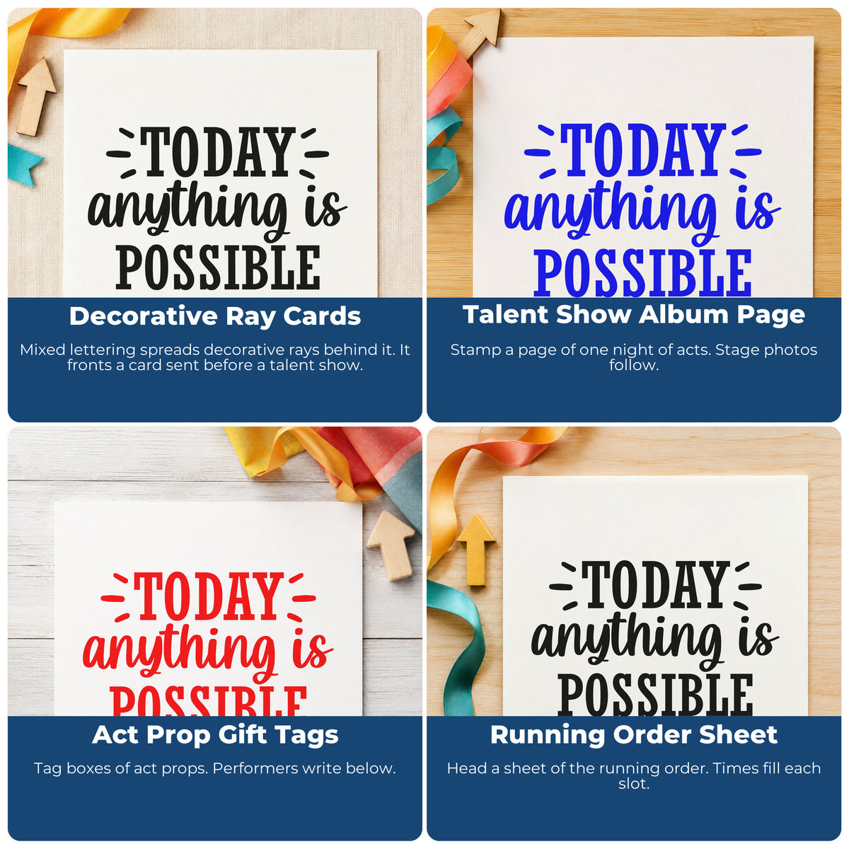 Four ways to use the Today Anything Is Possible Lettering Stamp – PSI Pre-Inked: decorative ray cards, talent show album page, act prop gift tags and running order sheet.