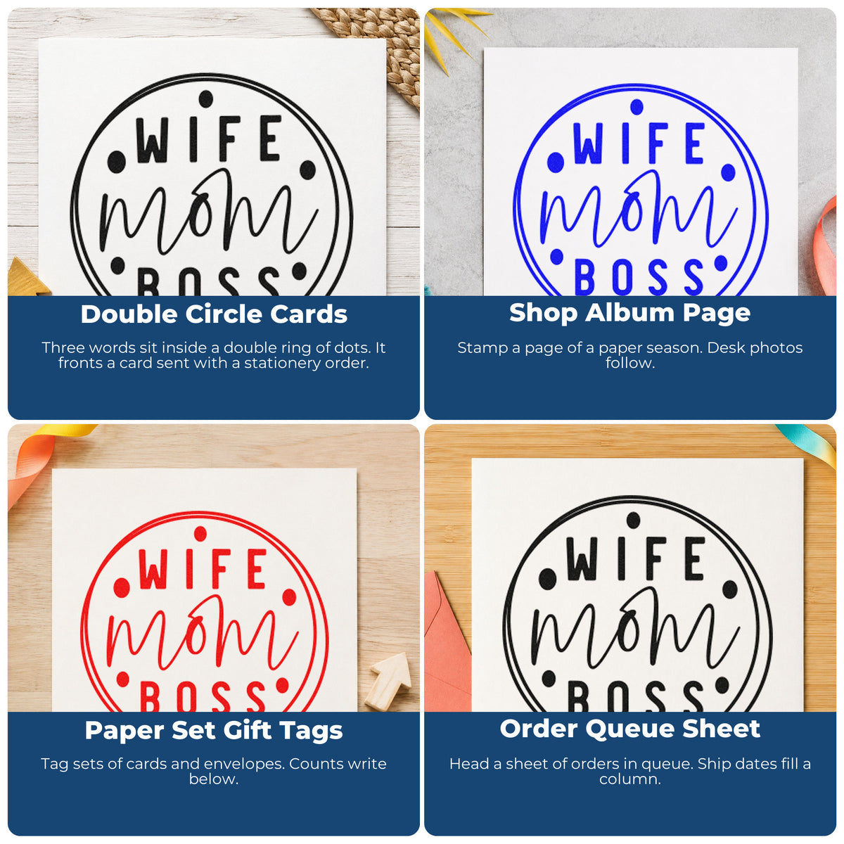 Four ways to use the Wife Mom Boss Circle Pre-Inked Stamp – Slim: double circle cards, shop album page, paper set gift tags and order queue sheet.