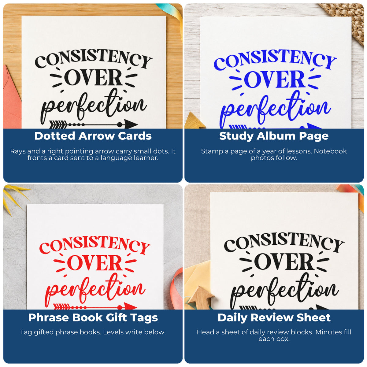Four ways to use the Wood Handle Right Arrow Consistency Over Perfection Rubber Stamp: dotted arrow cards, study album page, phrase book gift tags and daily review sheet.