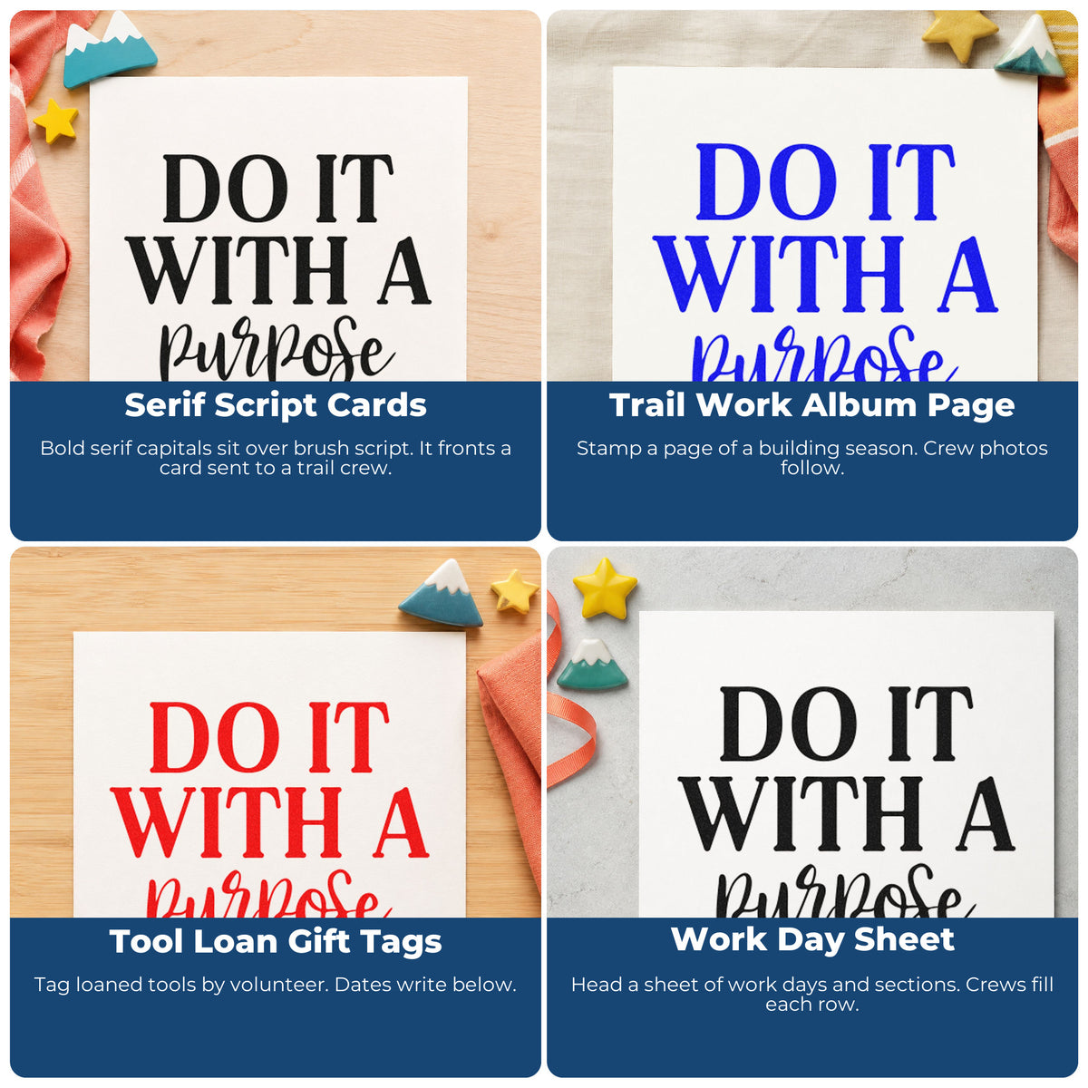 Four ways to use the Do It With A Purpose Stamp – Slim Pre-Inked: serif script cards, trail work album page, tool loan gift tags and work day sheet.