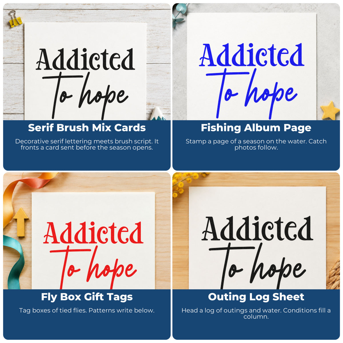 Four ways to use the Addicted To Hope Lettering Rubber Stamp – Wood Handle: serif brush mix cards, fishing album page, fly box gift tags and outing log sheet.