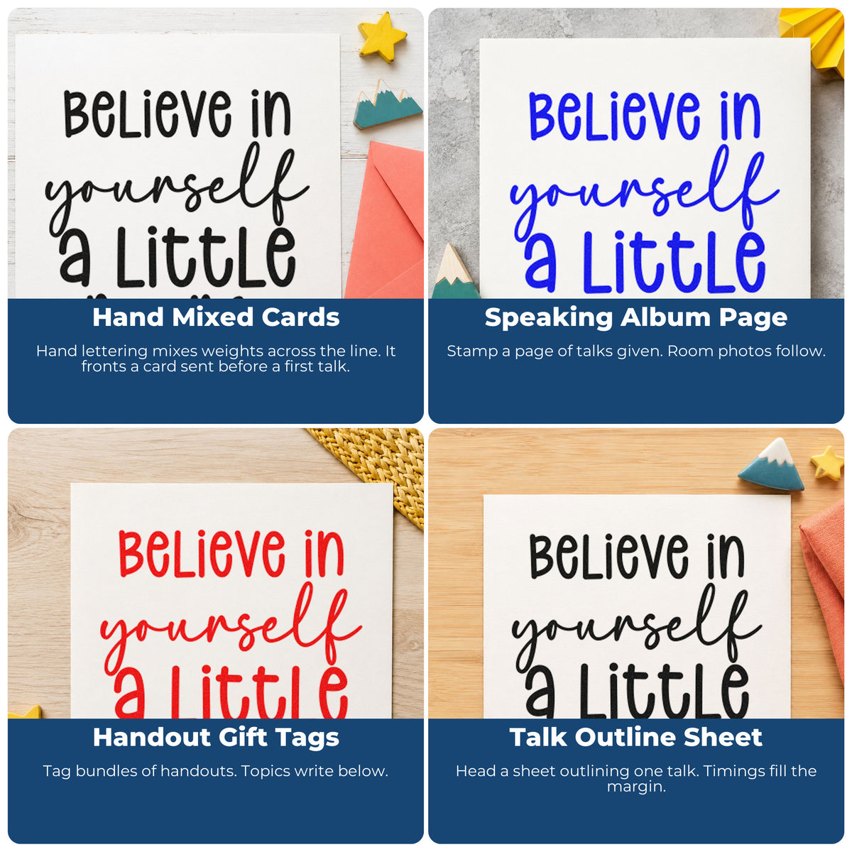 Four ways to use the Believe Yourself A Little More Pre-Inked Stamp – PSI: hand mixed cards, speaking album page, handout gift tags and talk outline sheet.