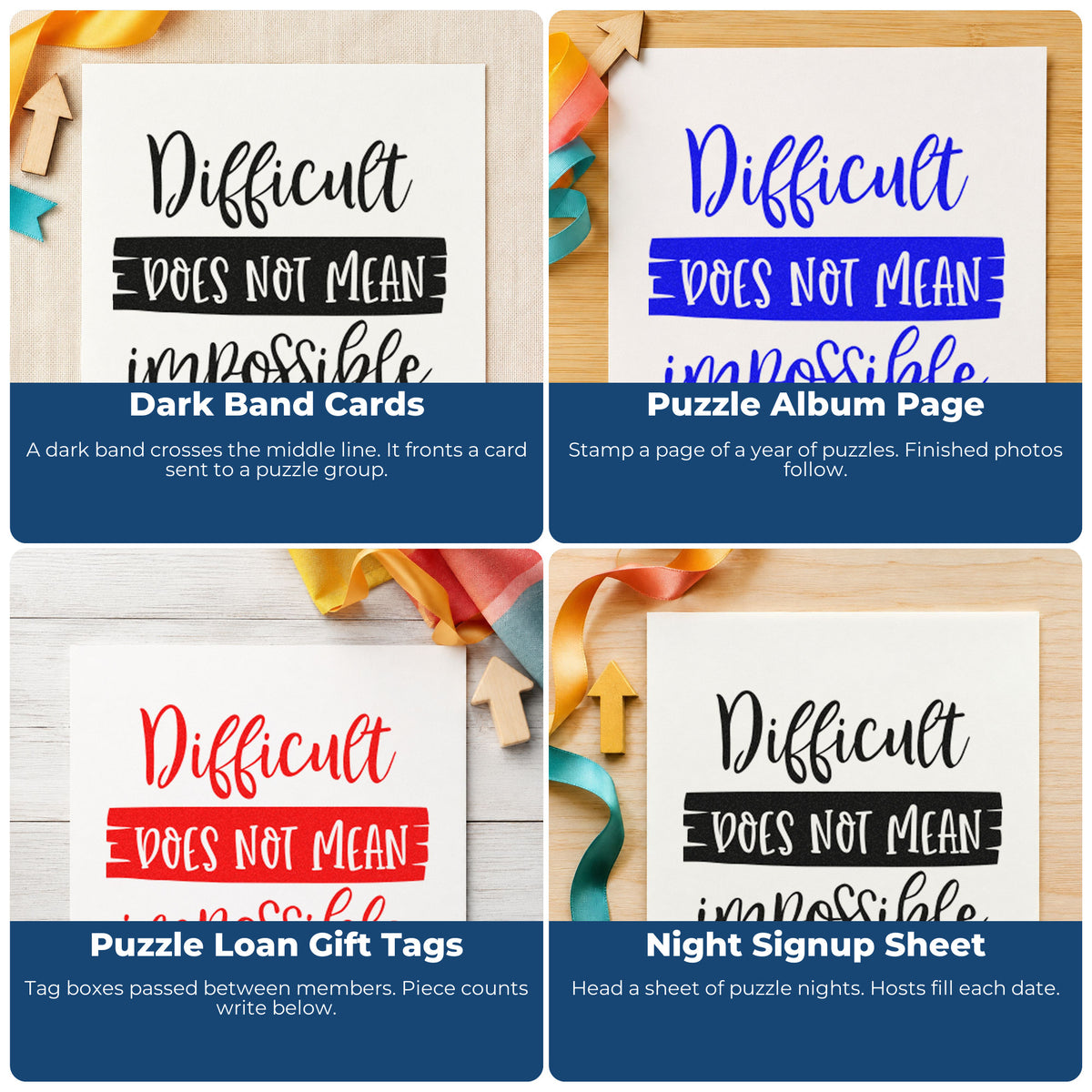 Four ways to use the Difficult Does Not Mean Impossible Frame Accent Stamp – PSI Pre-Inked: dark band cards, puzzle album page, puzzle loan gift tags and night signup sheet.