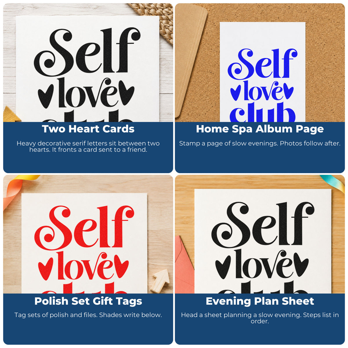 Four ways to use the Self-Inking Self Love Club Stamp: two heart cards, home spa album page, polish set gift tags and evening plan sheet.