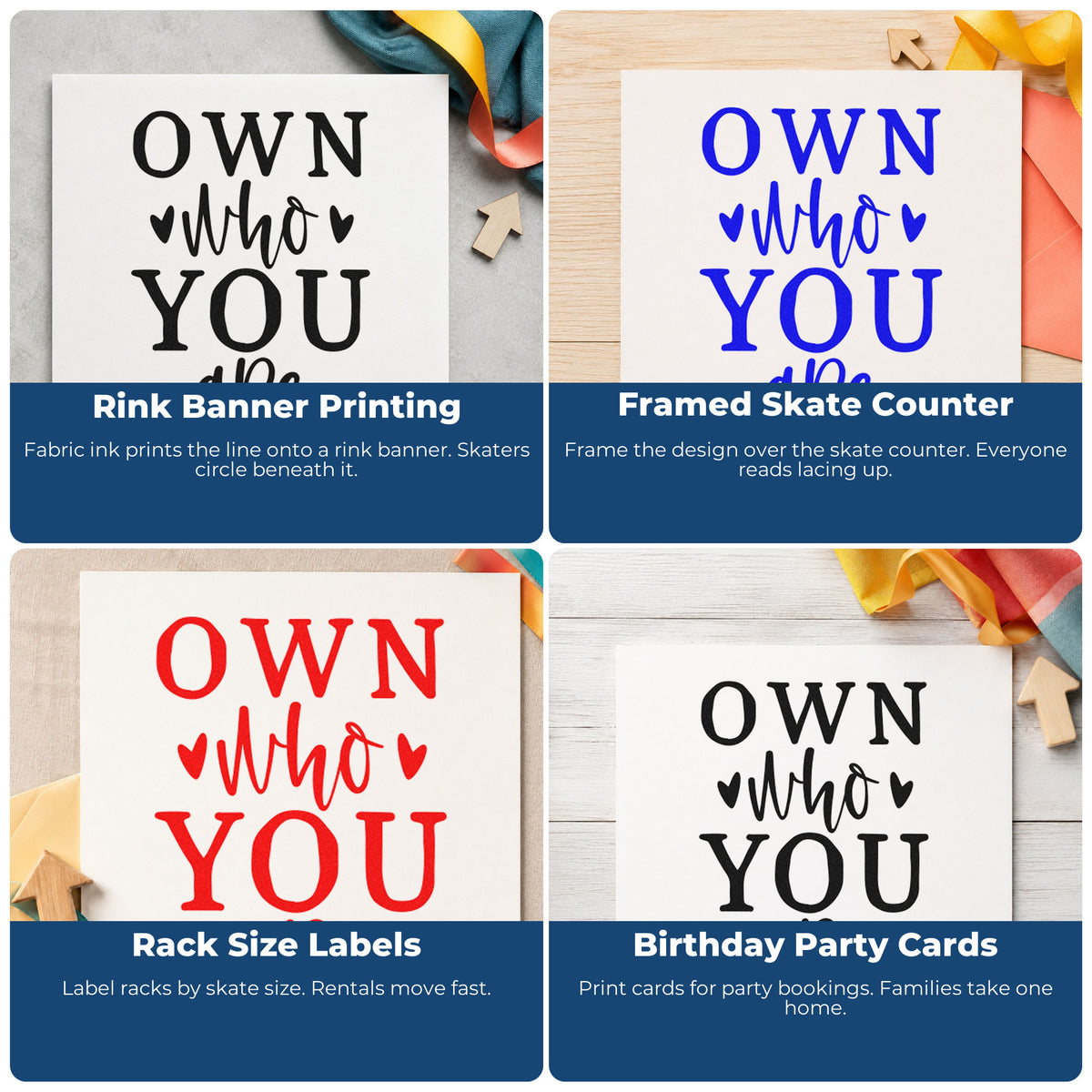 Four ways to use the Own Who You Are With Hearts Self-Inking Stamp: rink banner printing, framed skate counter, rack size labels and birthday party cards.