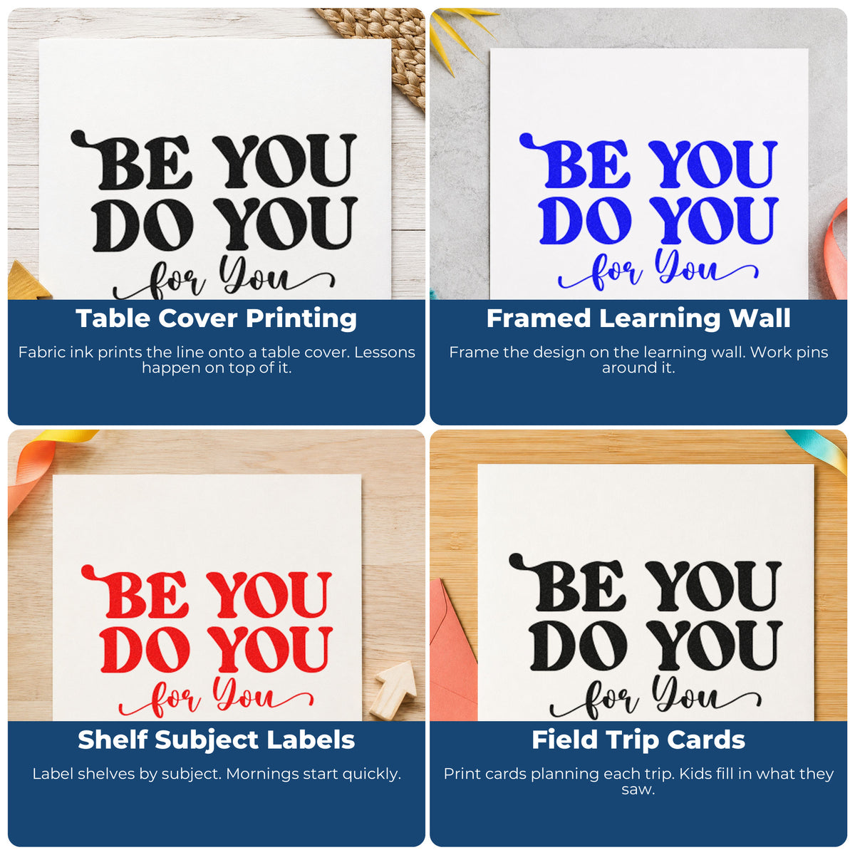 Four ways to use the Be You Do You Script Stamp – Slim Pre-Inked: table cover printing, framed learning wall, shelf subject labels and field trip cards.