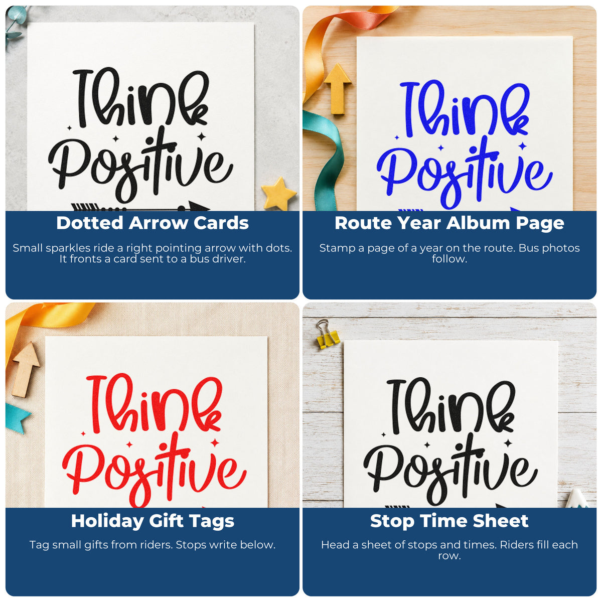 Four ways to use the Right Arrow With Think Positive Slim Pre-Inked Stamp: dotted arrow cards, route year album page, holiday gift tags and stop time sheet.