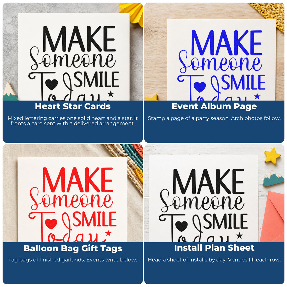 Four ways to use the Make Someone Smile Today Wood-Mounted Rubber Stamp: heart star cards, event album page, balloon bag gift tags and install plan sheet.