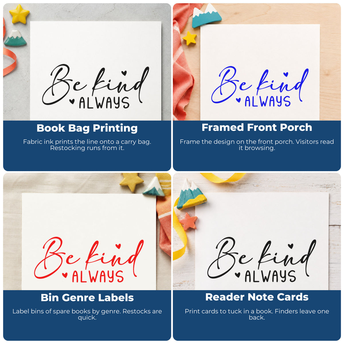 Four ways to use the Be Kind Always Heart Slim Pre-Inked Stamp: book bag printing, framed front porch, bin genre labels and reader note cards.