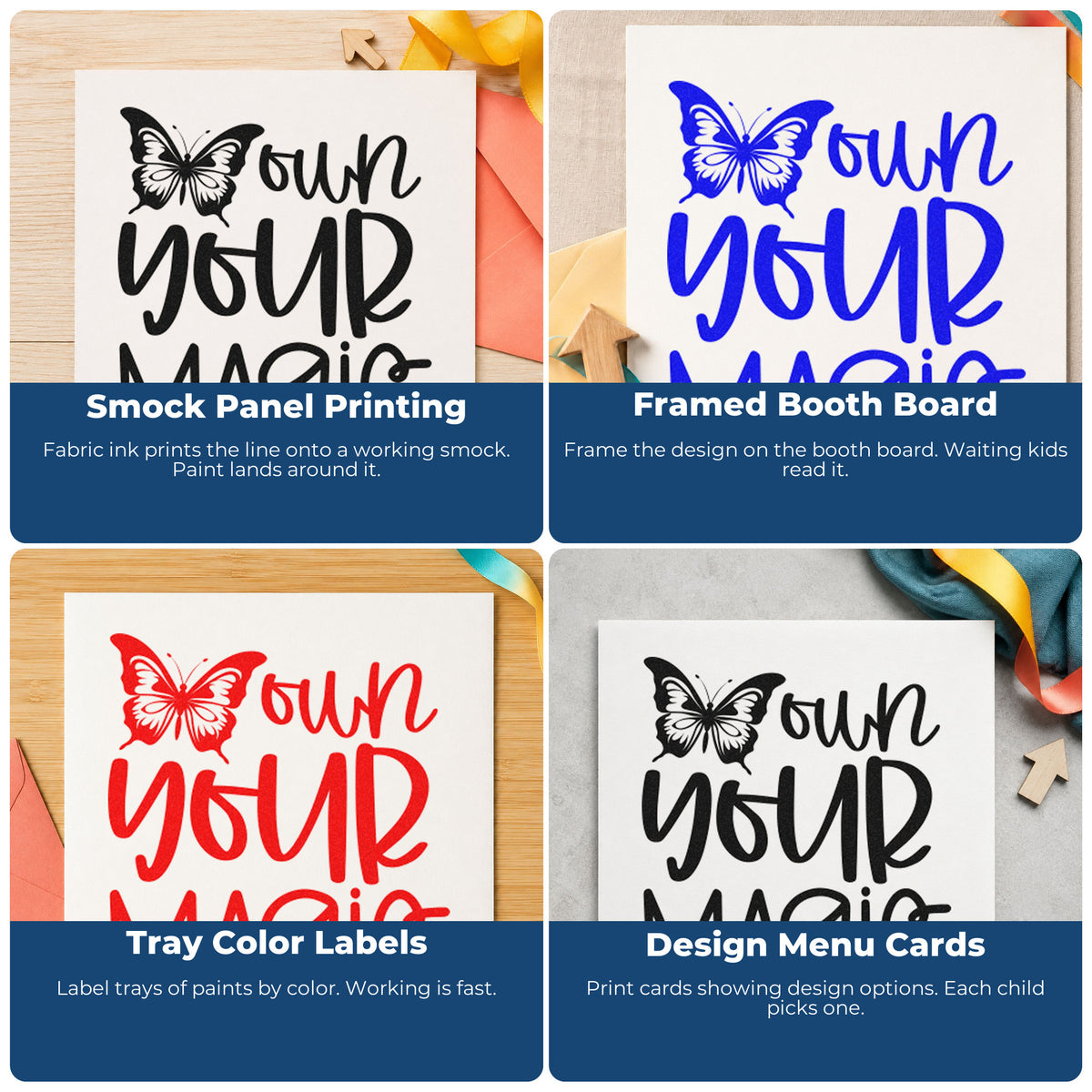 Four ways to use the Own Your Magic Butterfly Stamp – Self-Inking: smock panel printing, framed booth board, tray color labels and design menu cards.