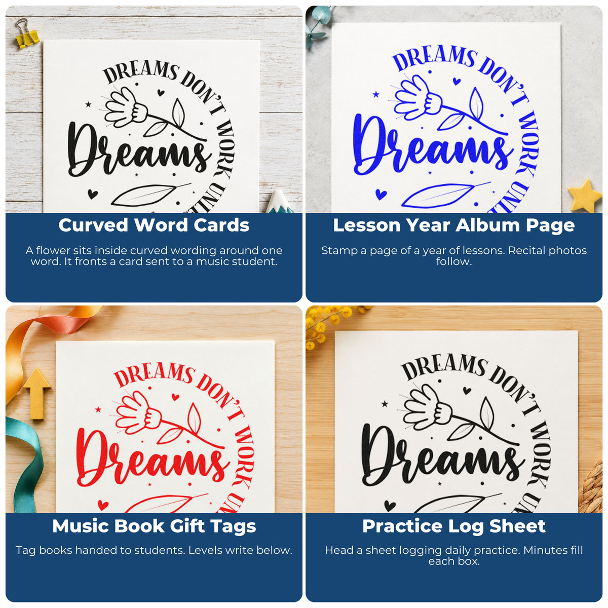 Four ways to use the Dreams Don't Work Floral Circle Craft Stamp – Self-Inking: curved word cards, lesson year album page, music book gift tags and practice log sheet.