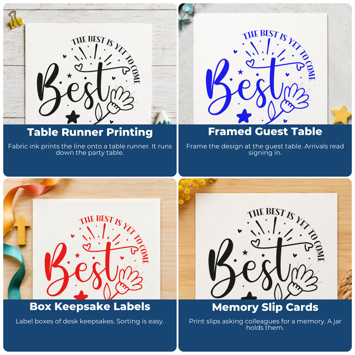 Four ways to use the The Best Is Yet To Come Self-Inking Craft Stamp: table runner printing, framed guest table, box keepsake labels and memory slip cards.