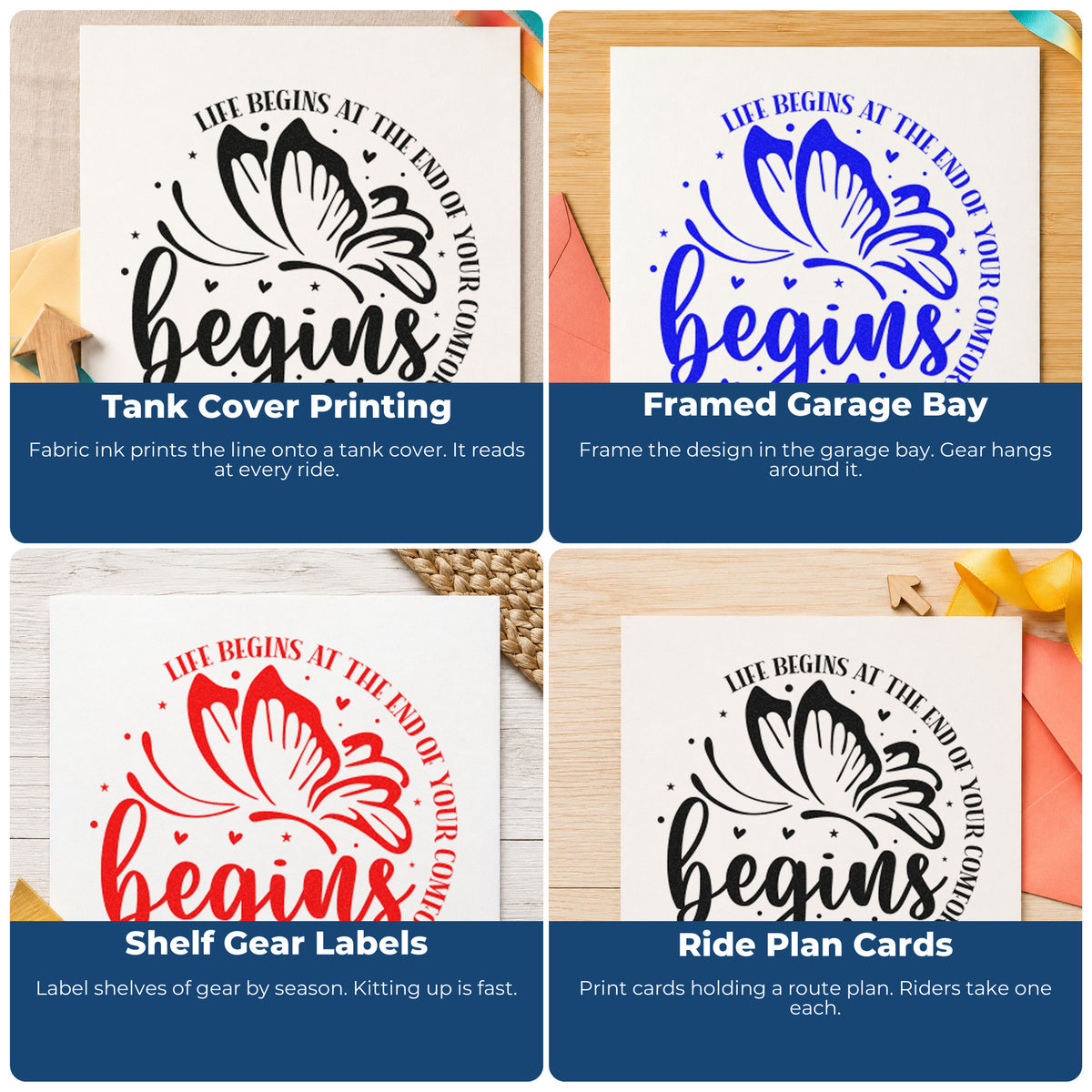 Four ways to use the Life Begins Comfort Zone Butterfly With Stars Stamp – Duo Hand: tank cover printing, framed garage bay, shelf gear labels and ride plan cards.
