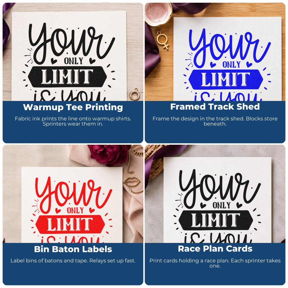 Four ways to use the Your Only Limit Is You With Hearts Self-Inking Stamp: warmup tee printing, framed track shed, bin baton labels and race plan cards.