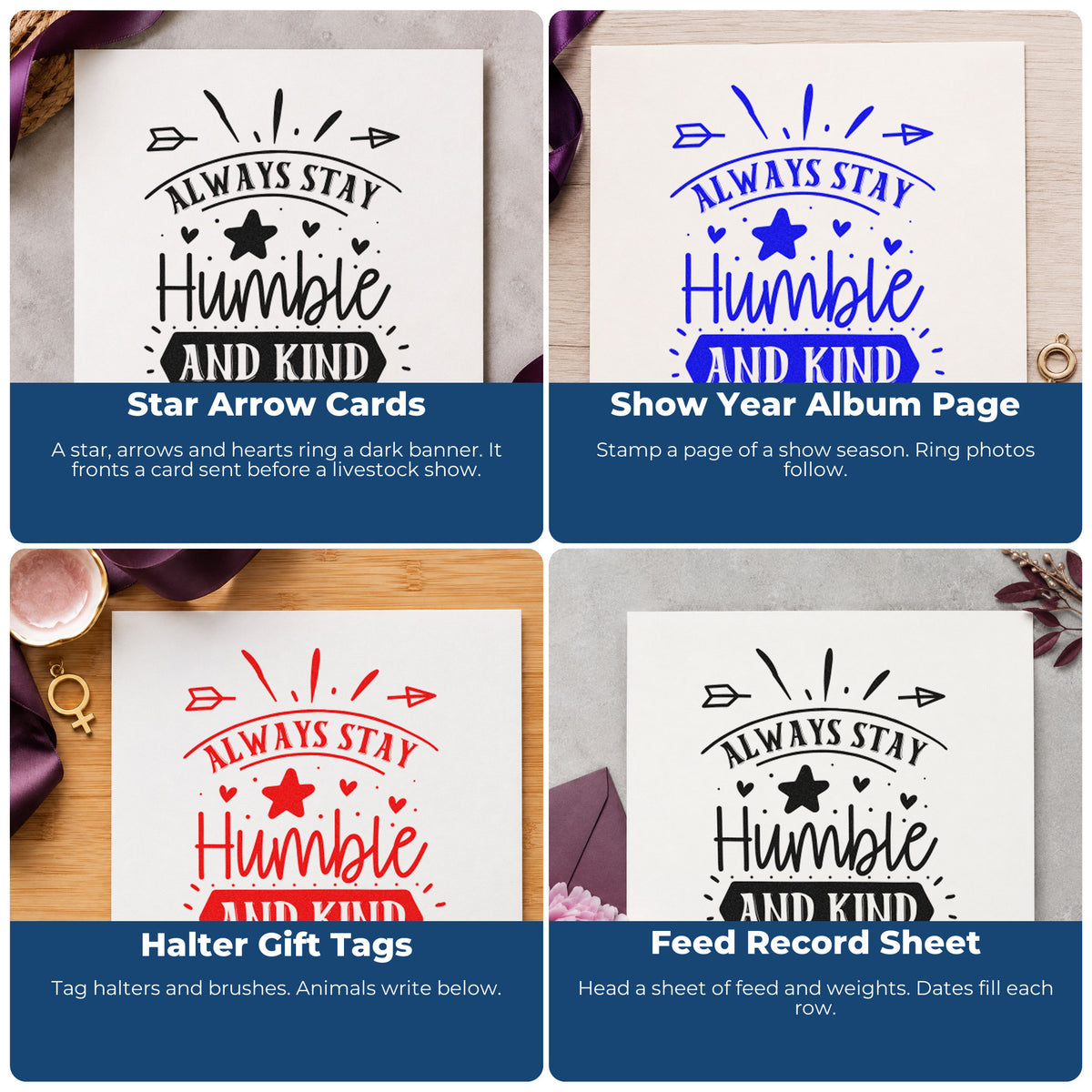 Four ways to use the Always Stay Humble Kind Star Pre-Inked Stamp – PSI: star arrow cards, show year album page, halter gift tags and feed record sheet.