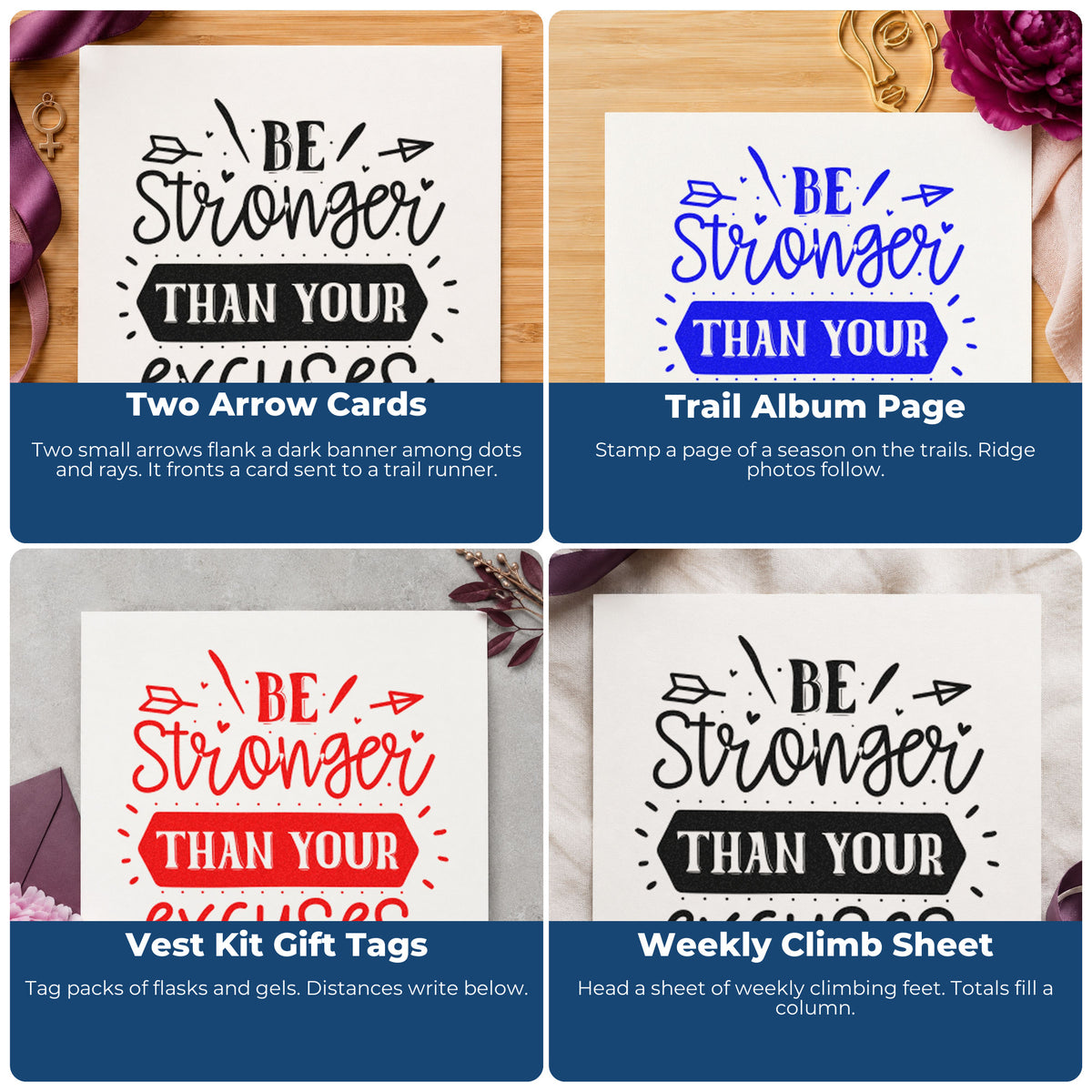 Four ways to use the Stronger Than Your Excuses Arrows Ribbon Lettering Slim Pre-Inked Stamp: two arrow cards, trail album page, vest kit gift tags and weekly climb sheet.