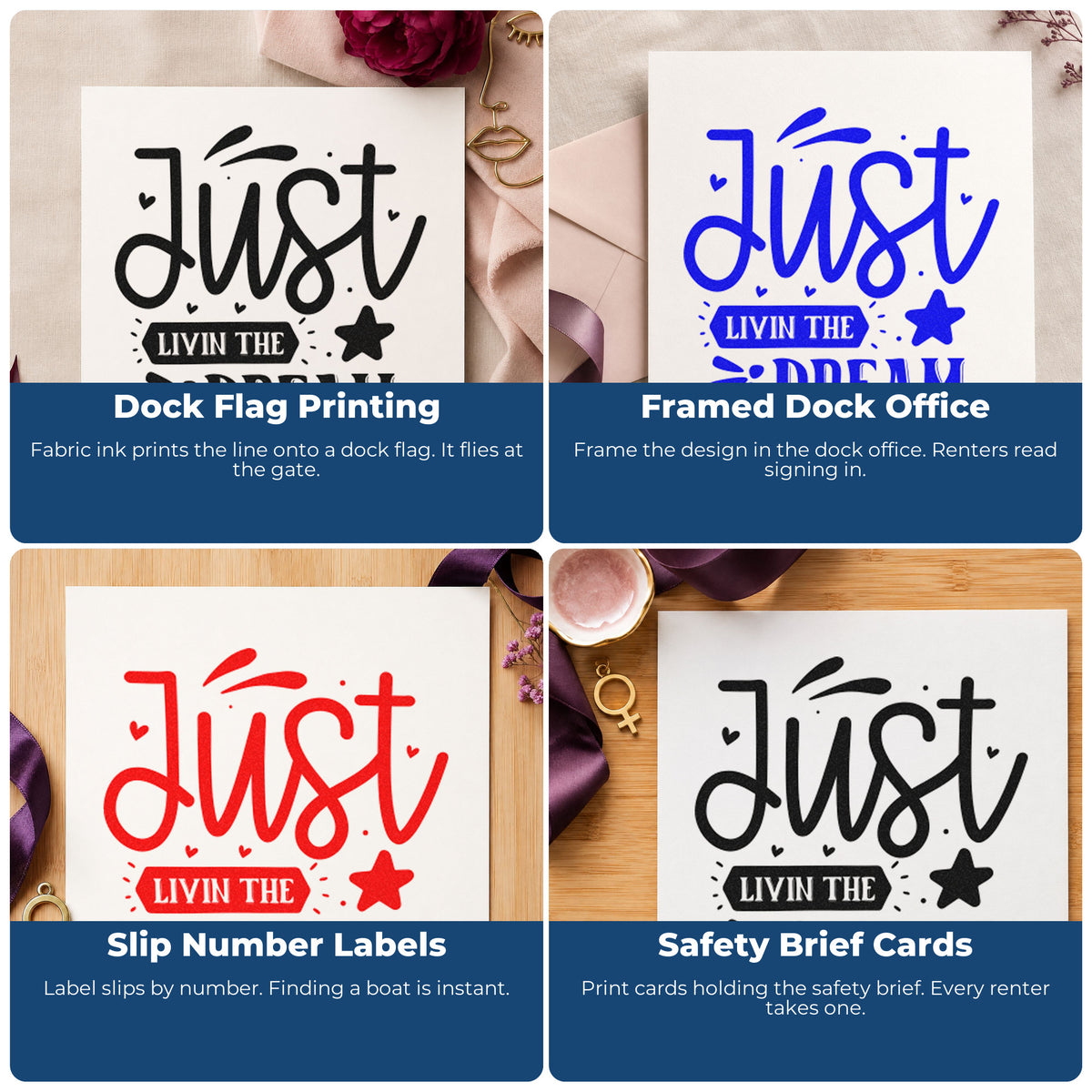 Four ways to use the Just Livin The Dream Star Stamp – Self-Inking: dock flag printing, framed dock office, slip number labels and safety brief cards.