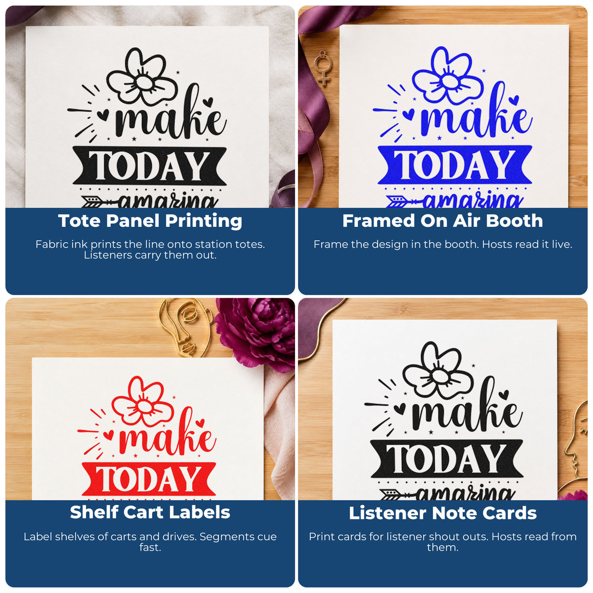 Four ways to use the Make Today Amazing Flower With Hearts Rubber Stamp – Duo Hand: tote panel printing, framed on air booth, shelf cart labels and listener note cards.